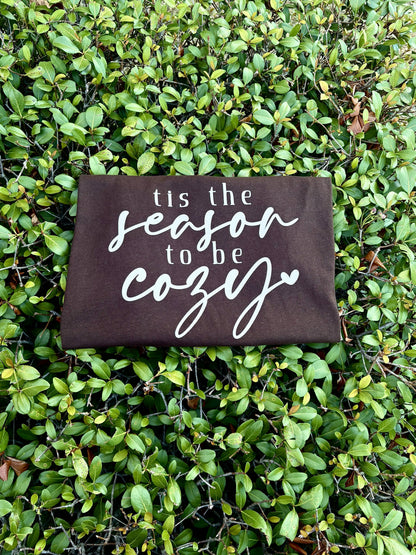 Tis the Season to be Cozy Tee