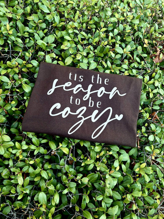 Tis the Season to be Cozy Tee