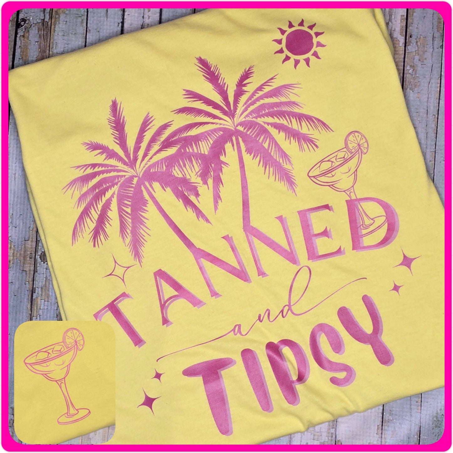Tanned & Tipsy