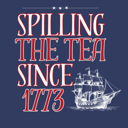 Spilling the Tea since 1773